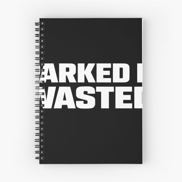 Item preview, Parked is Wasted. designed and sold by ShiftingLegends.