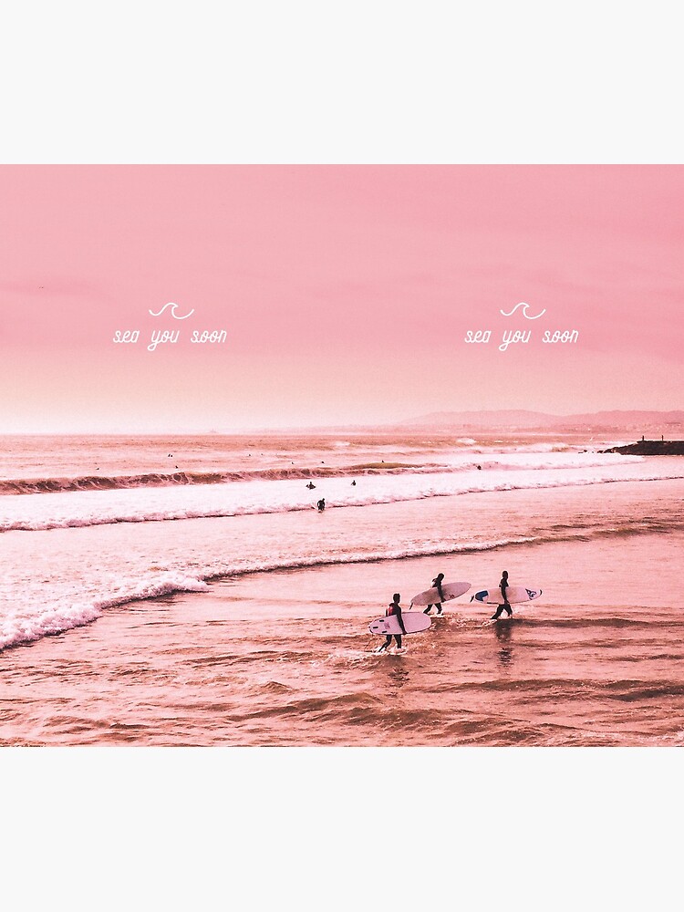 sea you soon von wakeupstoked