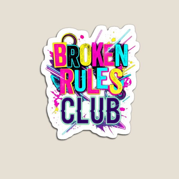 Item preview, Broken Rules Club – Neon Rave Typography | Techno Mindfulness Art designed and sold by RaveNamaste.