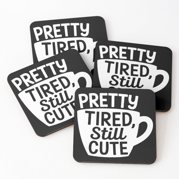 Item preview, Pretty Tired, Still Cute designed and sold by theartfulaspie.