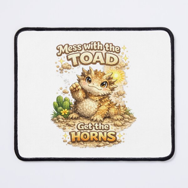 Item preview, Horned Toad Attitude – Kawaii Horned Toad with “Mess With the Toad, Get the Horns” Quote designed and sold by Paws-nd-Prints.