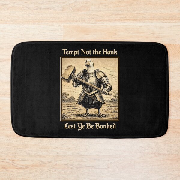 Item preview, Silly Medieval Goose Knight Meme Tempt Not the Honk  designed and sold by Eh Plus Designs.