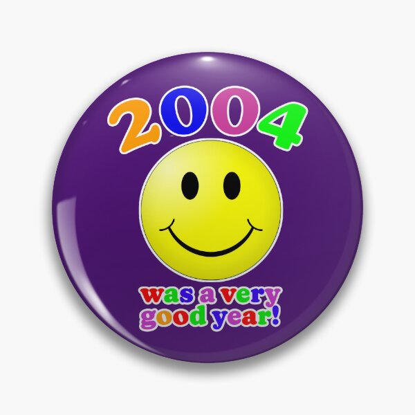 Item preview, 2004 Was A Very Good Year! designed and sold by Normbot2000.