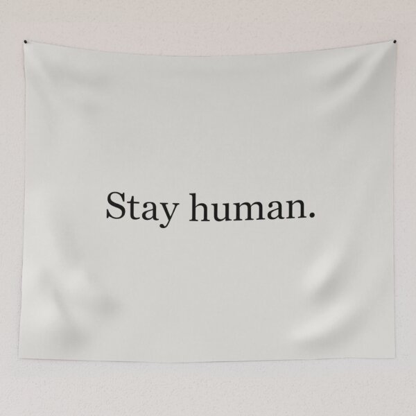 Item preview, Stay Human – Minimal Genderless Typography Design designed and sold by Irene Catchmind.