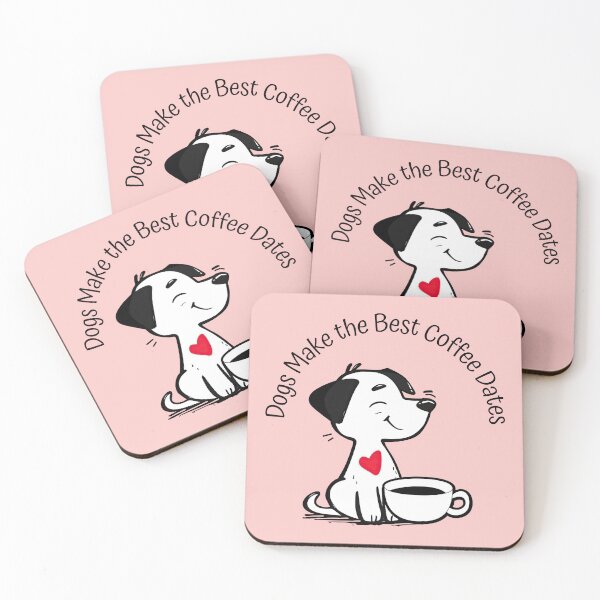 Item preview, Dogs Make the Best Coffee Dates Funny Dog designed and sold by Sachie's Studio.