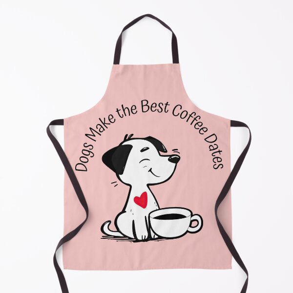Item preview, Dogs Make the Best Coffee Dates Funny Dog designed and sold by Sachie's Studio.