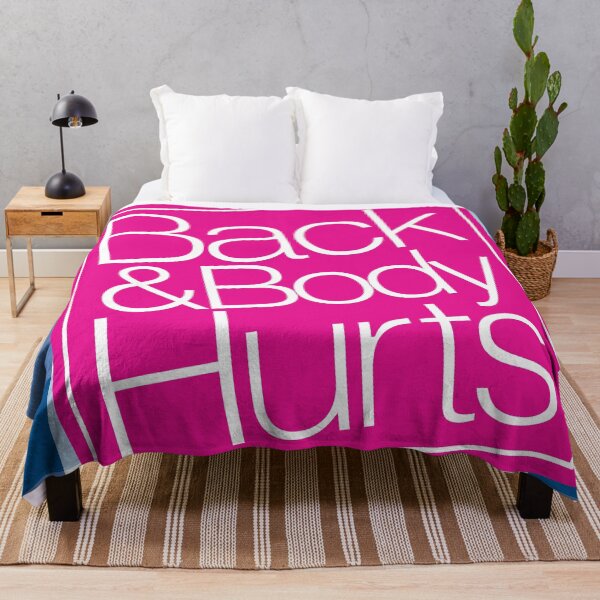 Item preview, Back and Body Hurts designed and sold by AZ Squared.