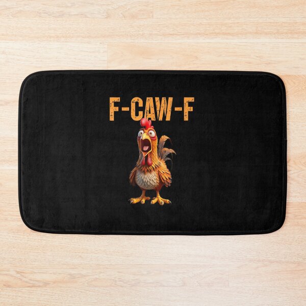 Item preview, Funny F-Caw-F Chicken FCawF Humor Quote Rooster Meme designed and sold by MatherFisher.