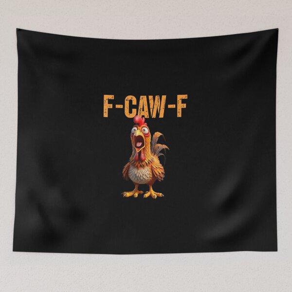 Item preview, Funny F-Caw-F Chicken FCawF Humor Quote Rooster Meme designed and sold by MatherFisher.