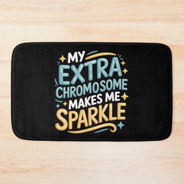 Item preview, Down Syndrome Awareness My Extra Chromosome Makes Me Sparkle designed and sold by tmerchtrends.