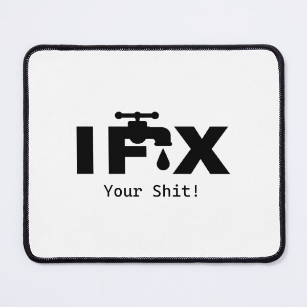 Item preview, Funny Plumber I Fix Your Sh T Design Light Bg designed and sold by ProfesStore.
