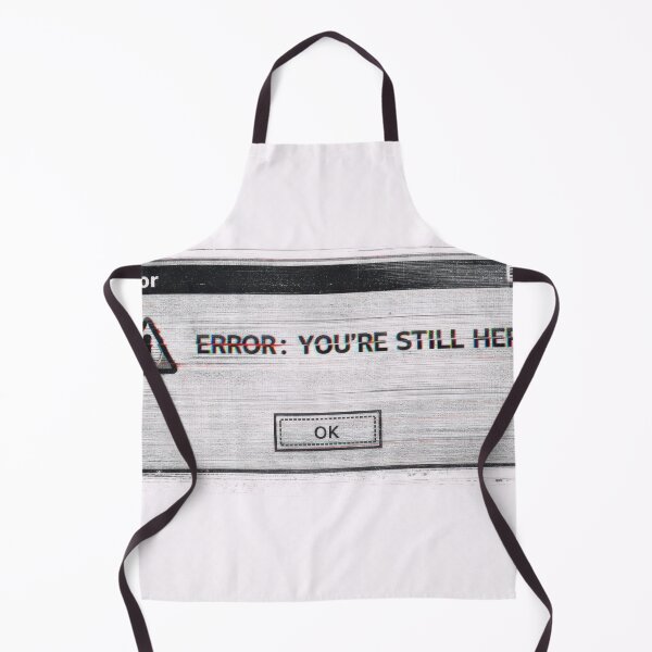 Item preview, Retro Computer Error Message Still Here Alert designed and sold by jgvisualarts.