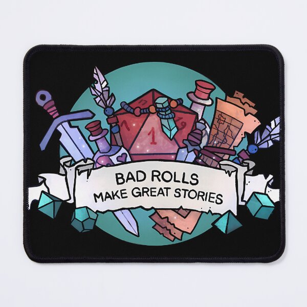 Item preview, Bad Rolls Make Great Stories designed and sold by AL-Hassan Ramadan.
