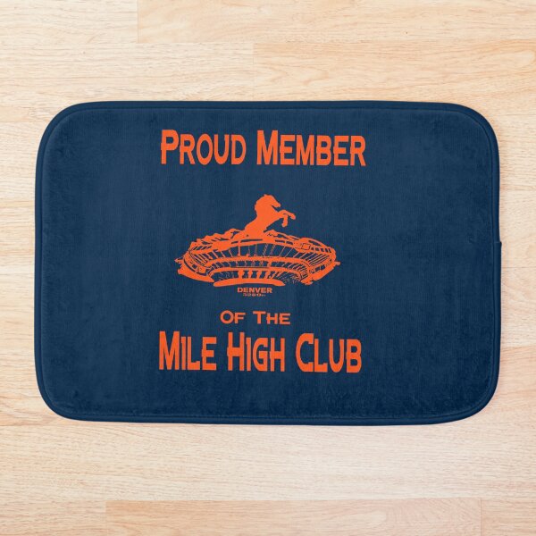 Item preview, Denver Football Proud Member of the Mile High Club designed and sold by Bored Imagination .