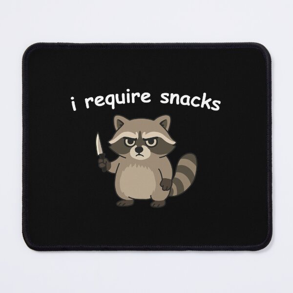Item preview, I Require Snacks Raccoon designed and sold by NQArtist.