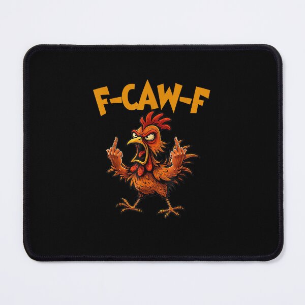 Item preview, F Caw F Rooster Funny Bird Fcawf Chicken Whisperer Fawk Off designed and sold by MatherFisher.