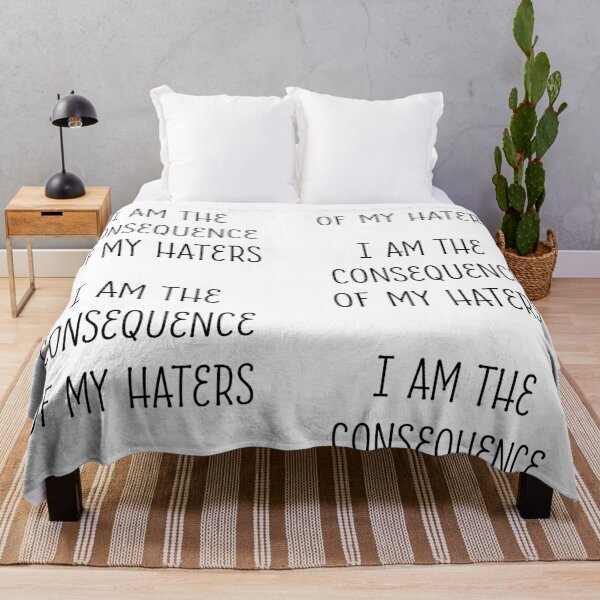 Item preview, I AM THE CONSEQUENCE OF MY HATERS Alasassy Caps design (Dark on Light) by Mistah Wilson designed and sold by The Street Sign Store.
