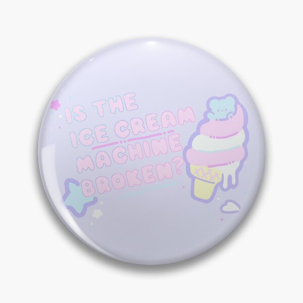 Item preview, Is the ice cream machine broken designed and sold by fancyloveclub.