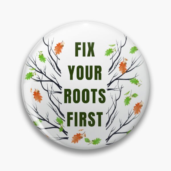 Item preview, Fix Your Roots First – Growth & Healing Quote with Botanical Branch Art designed and sold by NilofaDesigns.
