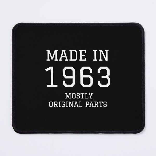 Item preview, Made In 1963 Mostly Original designed and sold by alnjygrh98.