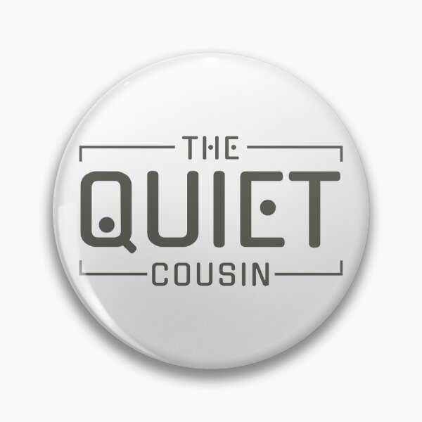 Item preview, The Quiet Cousin | Cousin Crew Matching Family Design designed and sold by PixelWaveBD.