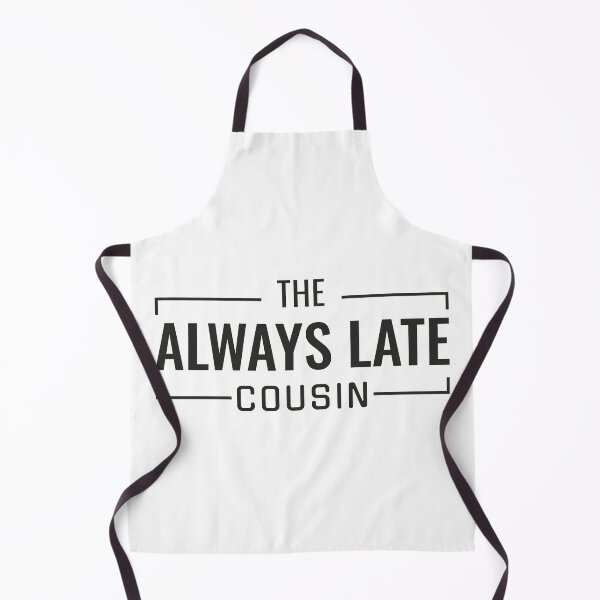 Item preview, The always late Cousin | Cousin Crew Matching Family Design designed and sold by PixelWaveBD.
