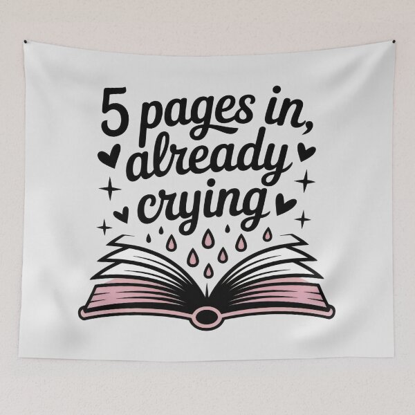 Item preview, 5 Pages In Already Crying Funny Emotional Book Lover Quote designed and sold by SplashTastic.