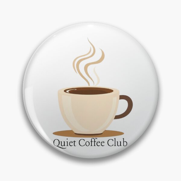 Item preview, Quiet Coffee Club designed and sold by NogiArt.