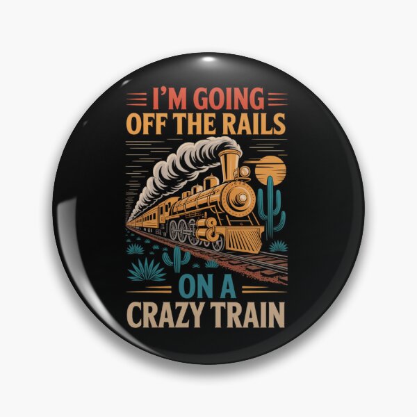 Item preview, I'M Going Off The Rails On A Crazy Train designed and sold by SOLAYMSHOP.