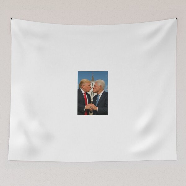 Item preview, Trump kissing Bill Clinton designed and sold by Bangin7Grams.