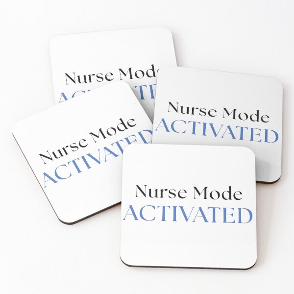 Item preview, Nurse Mode Activated designed and sold by Common Mood.