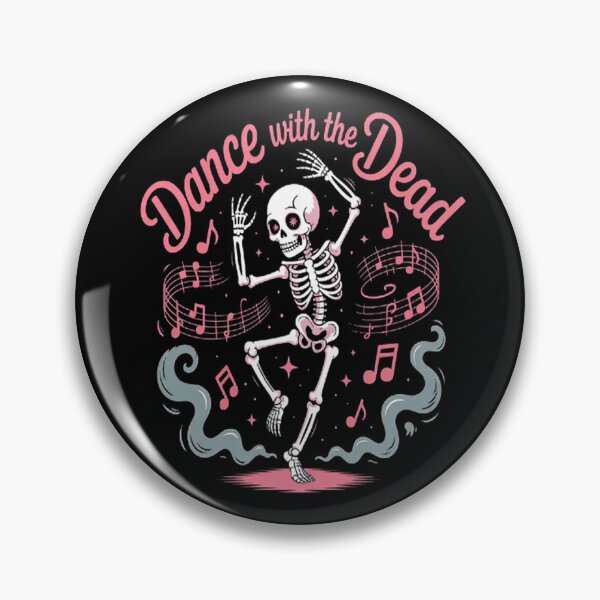 Item preview, Dance With The Dead Celebrate Every Moment Gothic Vibes designed and sold by StuffNestie.