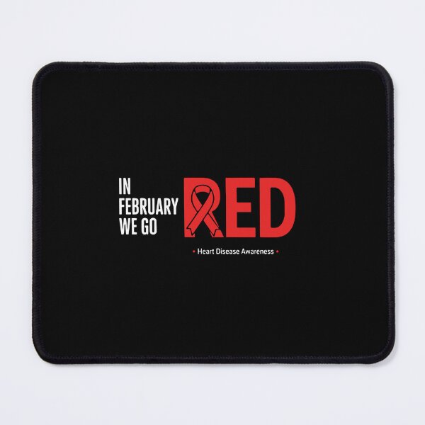 Item preview, in February Go Red for Heart Disease Awareness February designed and sold by PopStars1993.