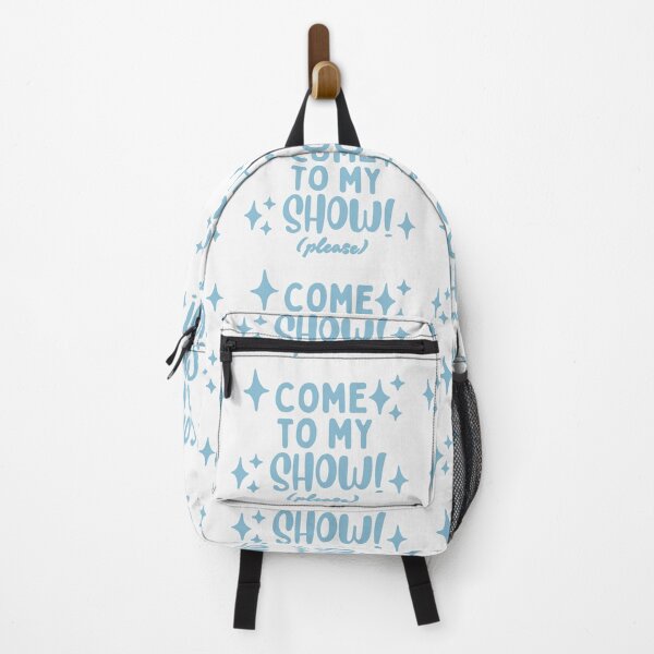 Item preview, Come To My Show Please • Blue Aesthetic Typography Showgirl Performer Artist Musician Design designed and sold by Xena Zeit-Geist.