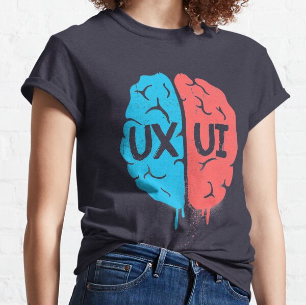 UX UI Designer Brain Shirt Classic T-Shirt