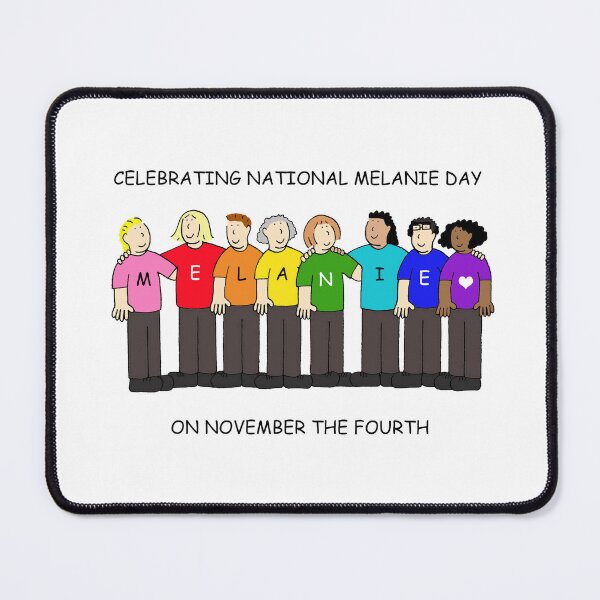 Item preview, National Melanie Day November 4th  designed and sold by KateTaylor.