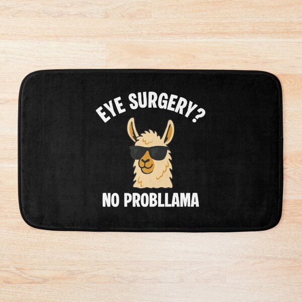 Item preview, Eye surgery No probllama designed and sold by NQArtist.
