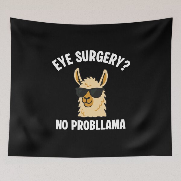 Item preview, Eye surgery No probllama designed and sold by NQArtist.