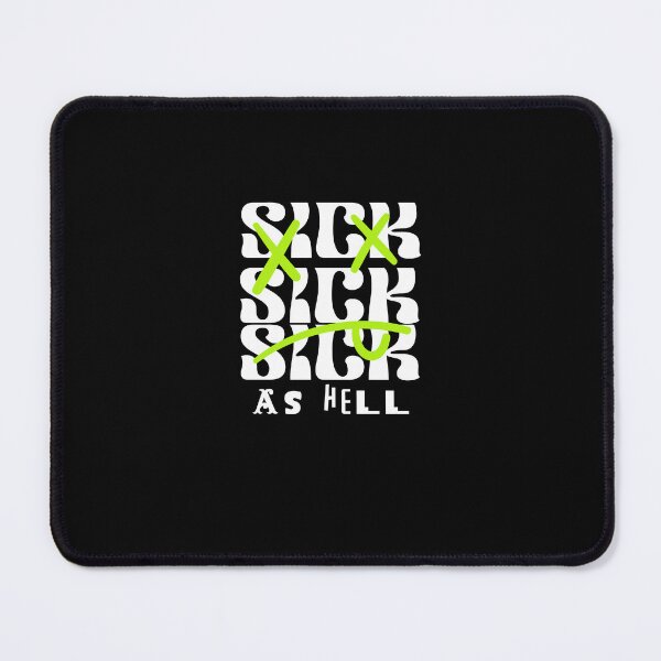 Item preview, Sick As Hell • Chronic Illness Mental Health Punk Meme Shirt designed and sold by Xena Zeit-Geist.
