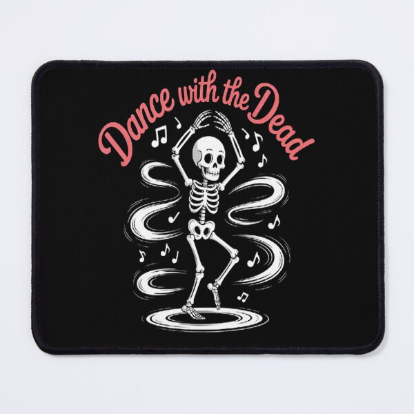 Item preview, Dance With The Dead Embrace The Rhythm Of Life Spooky Vibes designed and sold by StuffNestie.