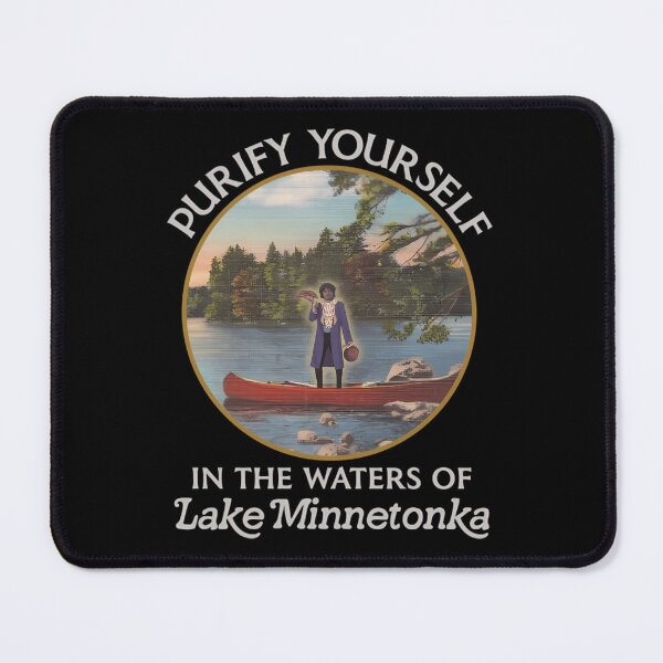 Item preview, Purify Yourself In The Waters Of Lake Minnetonka designed and sold by Gudprod.