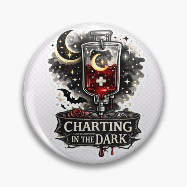Item preview, Charting In The Dark Gothic Nurse designed and sold by GothicNurseCo.