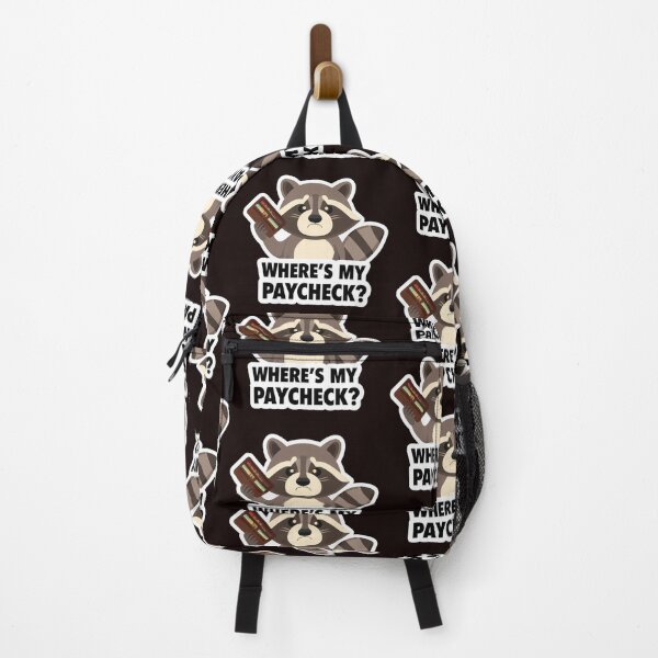 Item preview, Funny Overworked Raccoon - Where Is My Paycheck? designed and sold by The Prompted Soul.