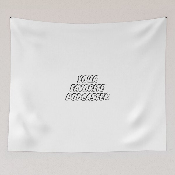 Item preview,  Your favorite podcaster - funny podcast designed and sold by Inspirationmotivation.