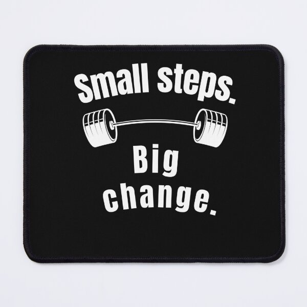 Item preview, Small steps. Big change. Gym Fitness Motivation Quote designed and sold by TeeArtWorld.