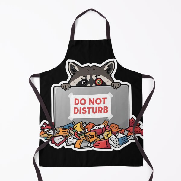 Item preview, Funny Overworked Raccoon - Do Not Disturb (Disturbed Enough) designed and sold by The Prompted Soul.