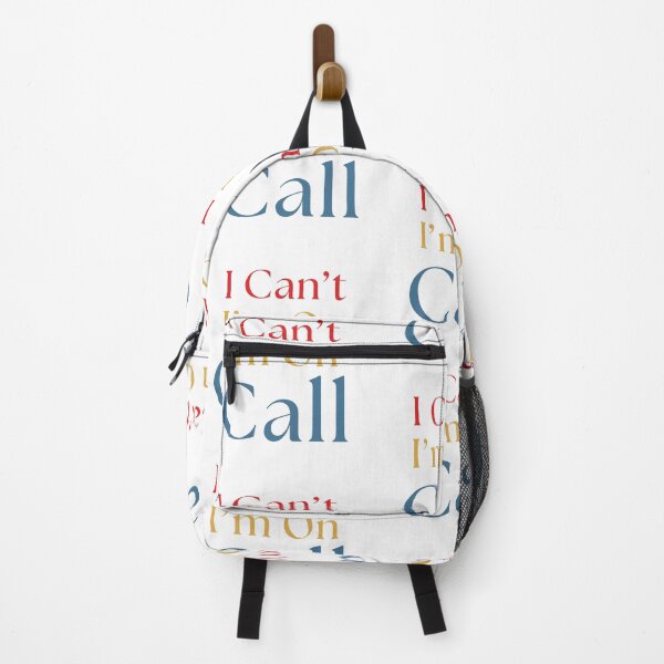 Item preview, I Can't I'm On Call designed and sold by Common Mood.