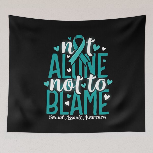 Item preview, Not Alone, Not to Blame Sexual Assault Awareness designed and sold by gourpmerzihd.