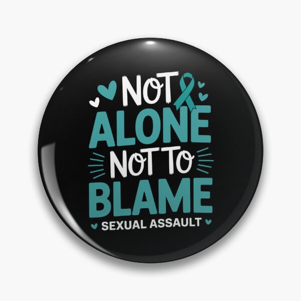 Item preview, Not Alone Not To Blame Sexual Assault Awareness Month. designed and sold by gourpmerzihd.