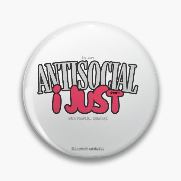 Item preview, Not Antisocial, Just Selective designed and sold by Islanday.official.